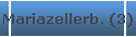 Mariazellerb. (3)