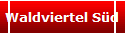 Waldviertel S�d