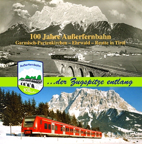 Festschrift 100 Jahre Auerfernbahn