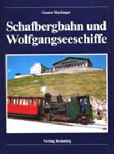 Schafbergbahn und Wolfgangseeschiffe 2. Auflage 2011 Kenning Verlag